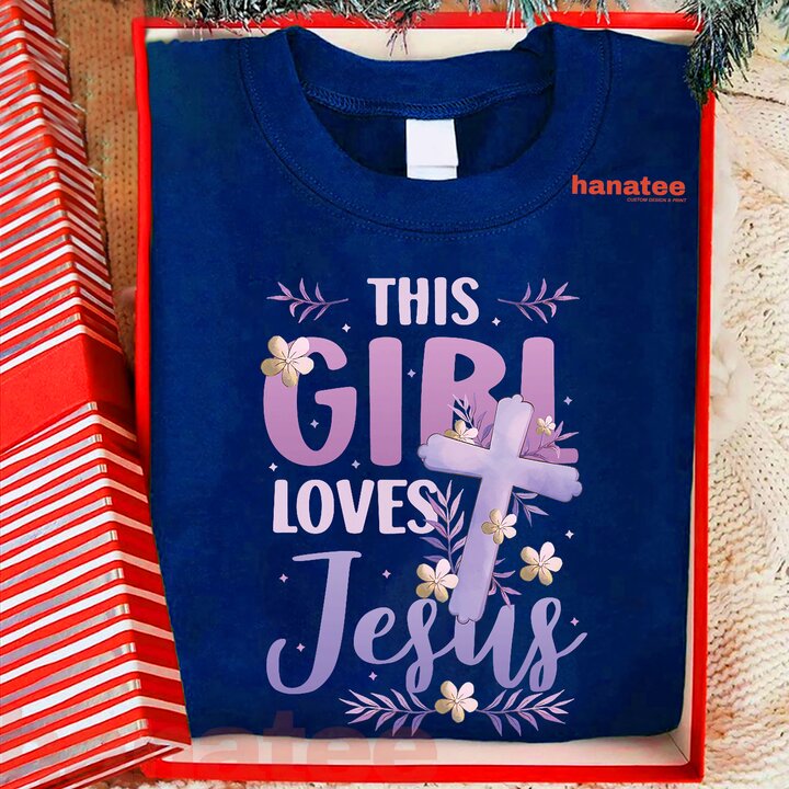 This Girl Loves Jesus Beautiful