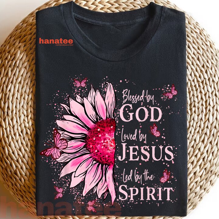 Blessed By God Loved By Jesus 