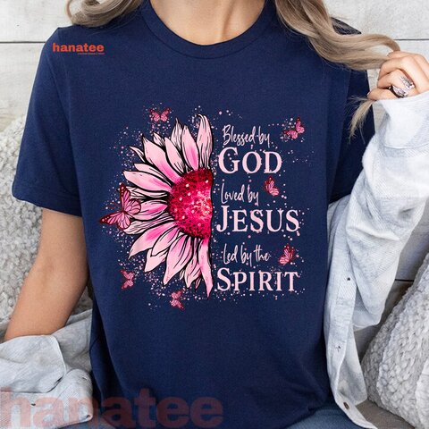 Blessed By God Loved By Jesus 