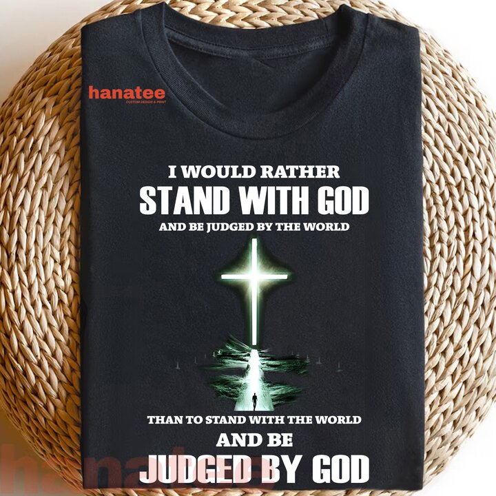 I WOULD RATHER STAND WITH GOD 2 