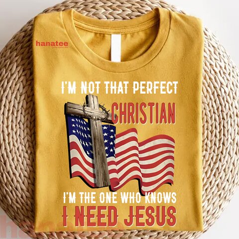 Im Not That Perfect Christian America Flag  