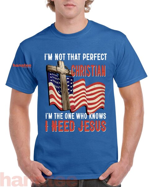 Im Not That Perfect Christian America Flag  