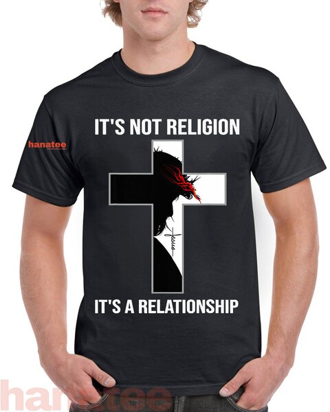Its Not Religion Its A Relationship 
