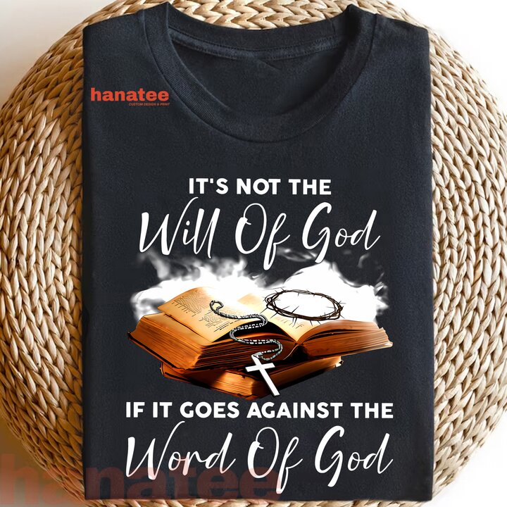 If It Goes Against The Word Of God