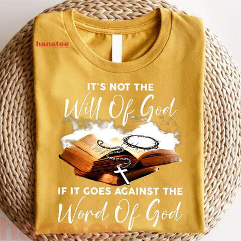 If It Goes Against The Word Of God