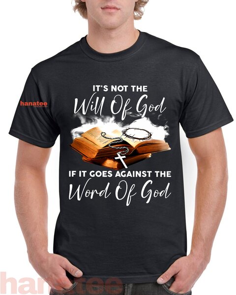 If It Goes Against The Word Of God