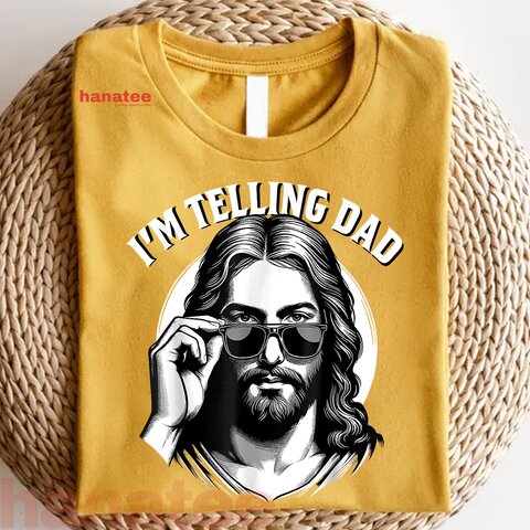 I'm Telling Dad Funny Christian Meme 