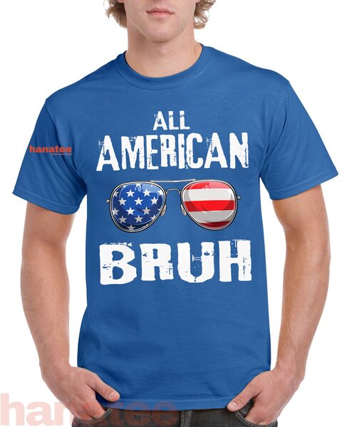 All American Bruh Patriotic 