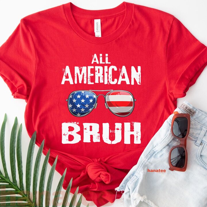 All American Bruh Patriotic 