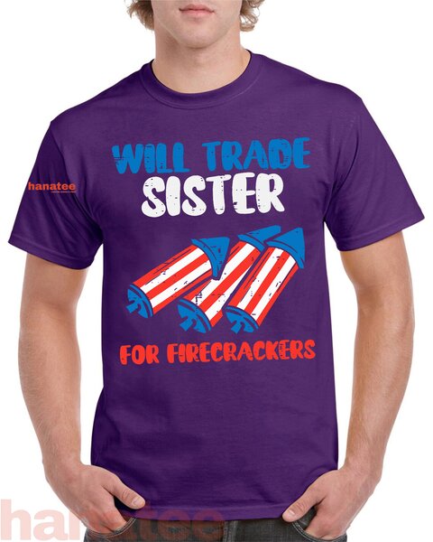 Trade Sister For Firecrackers  