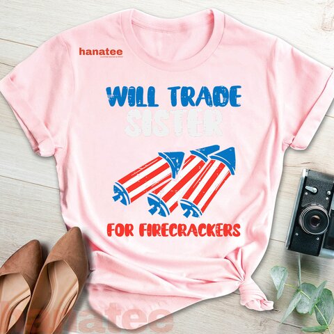 Trade Sister For Firecrackers  