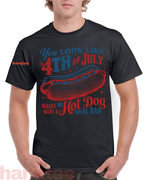 You Look Like 4th Of July Hot Dog 