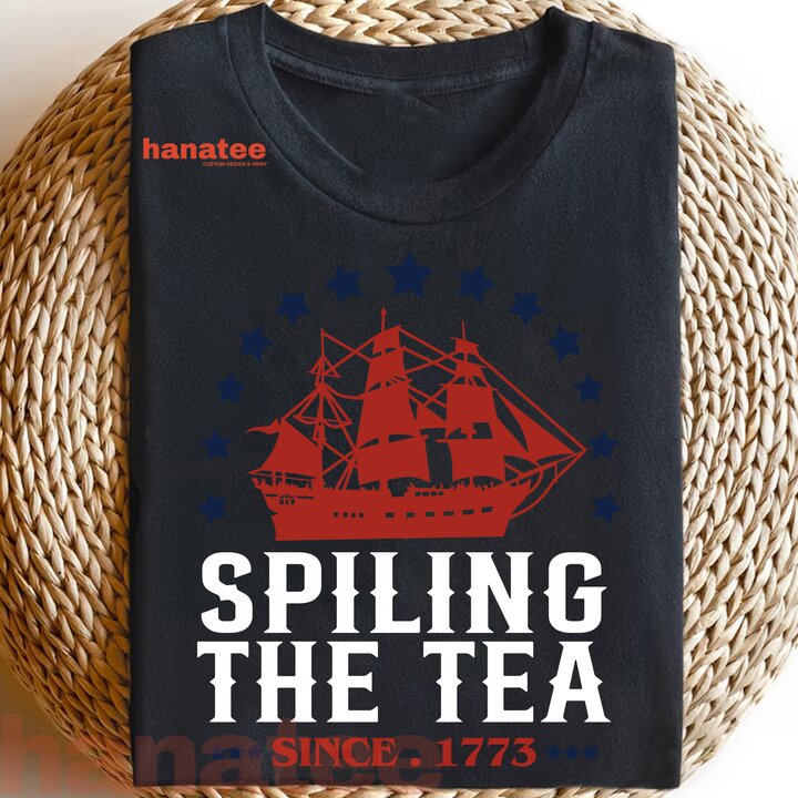 Spilling The Tea Since 1773 