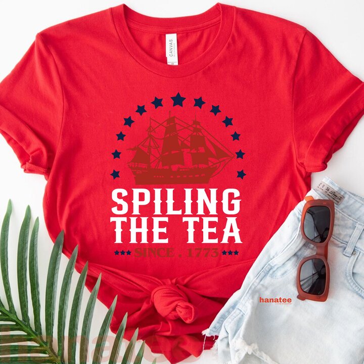 Spilling The Tea Since 1773 