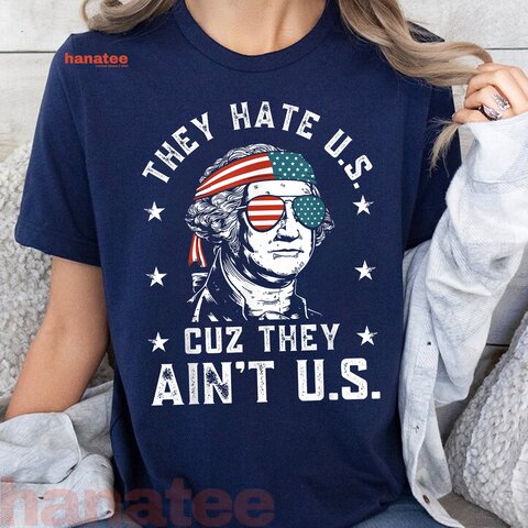 They Hate Us Cuz They Ain't Us  