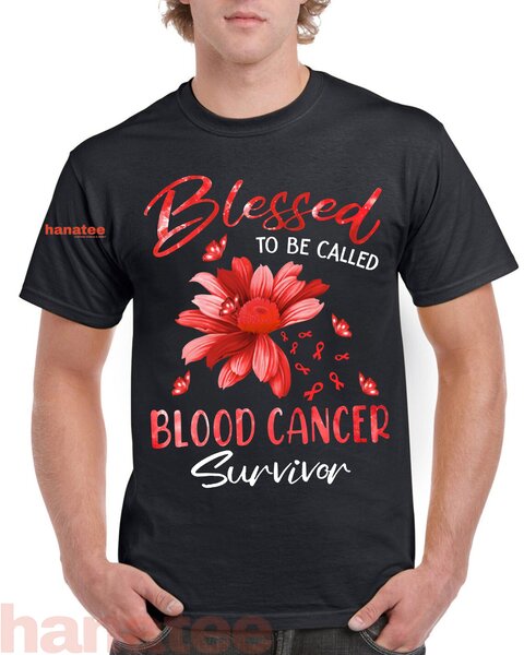 Blessed To Be Called Blood Cancer Survivor 2