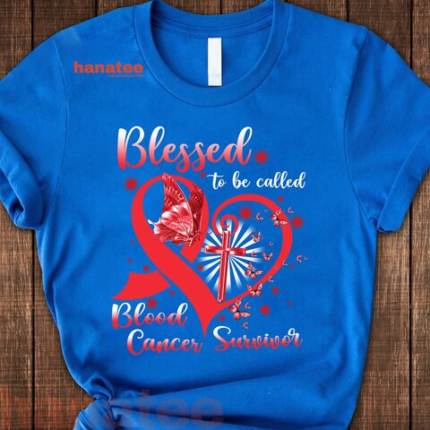 Blessed To Be Called Blood Cancer Survivor 1