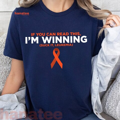 I'm Winning Suck It Leukemia