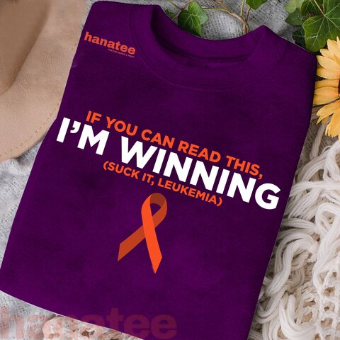 I'm Winning Suck It Leukemia