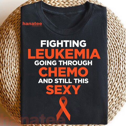 Fighting Leukemia Chemo Sexy Cancer