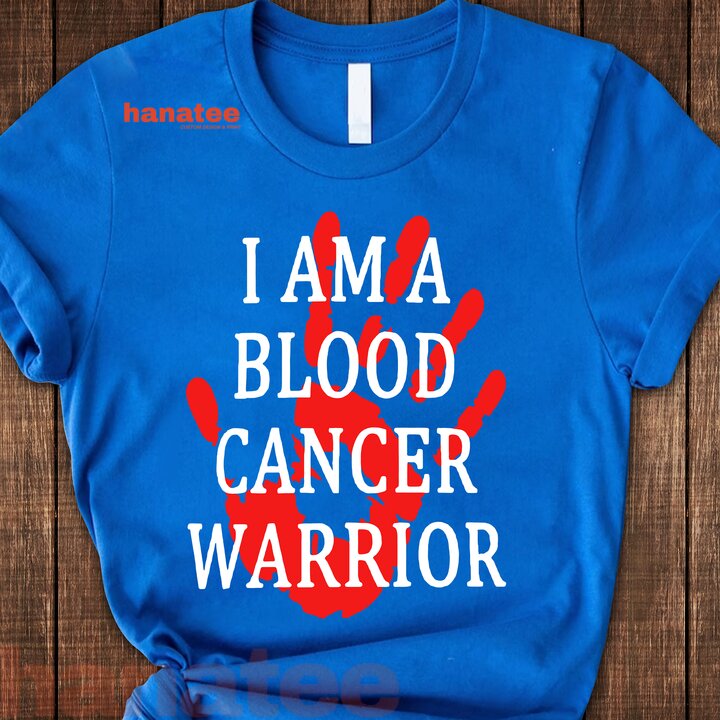 I Am A Blood Cancer Warrior Hand
