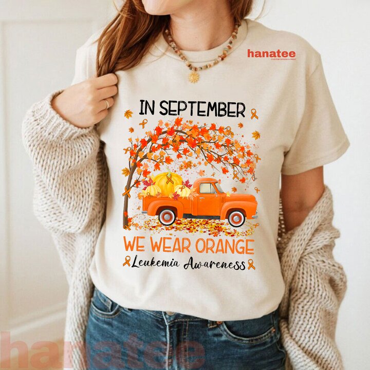 In September We Wear Orange Leukemia Awareness