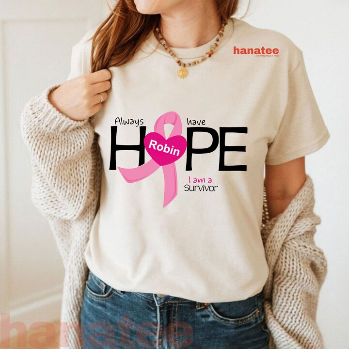 Custom Name - Always Have Hope Breast Cancer