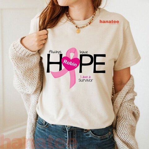 Custom Name - Always Have Hope Breast Cancer