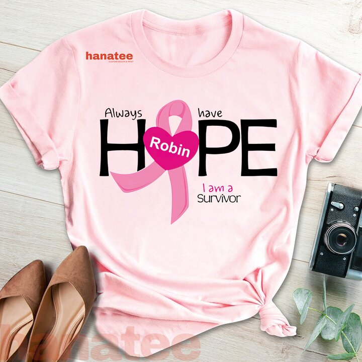 Custom Name - Always Have Hope Breast Cancer