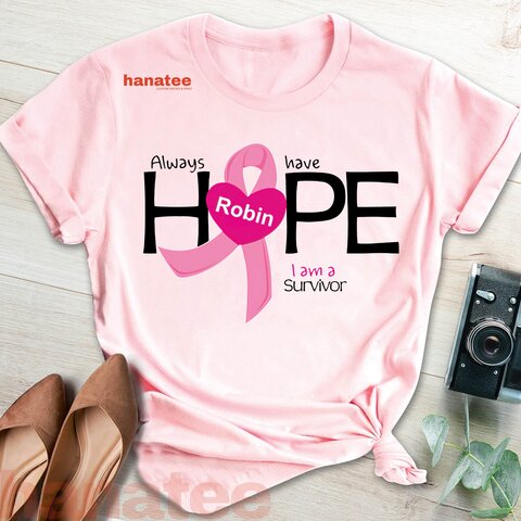 Custom Name - Always Have Hope Breast Cancer