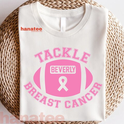 Custom Name - Tackle Breast Cancer