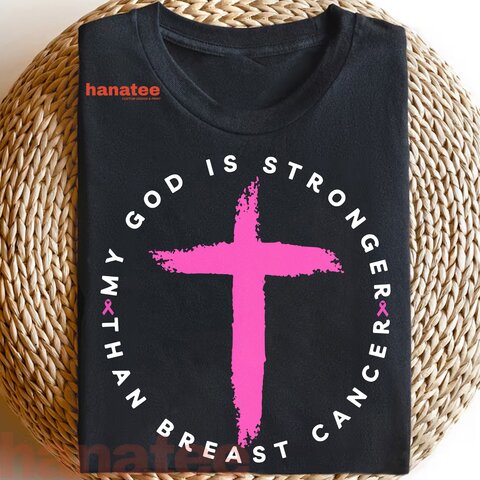 God Is Stronger Than Breast Cancer