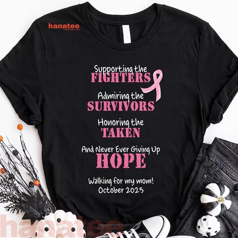 Fighter Survivor Taken Hope Brest Cancer