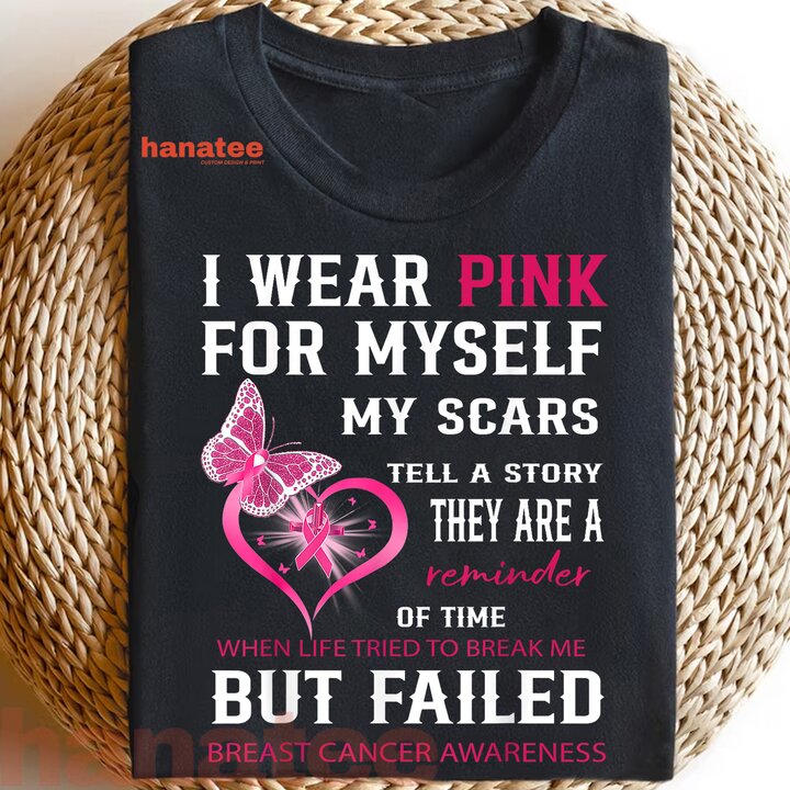 I Wear Pink For Myself My Scars But Failed Breast Cancer 
