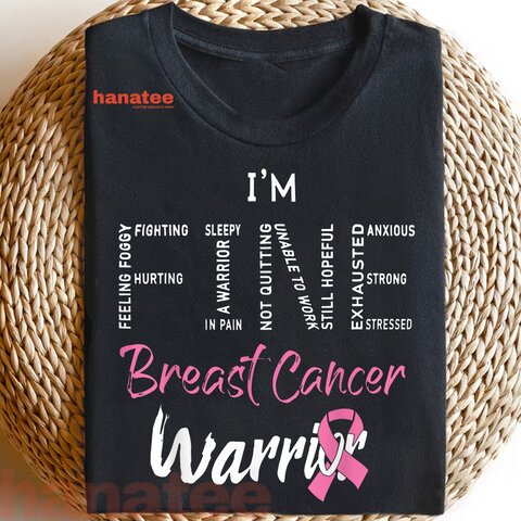 I'm Fine Breast Cancer Warrior  