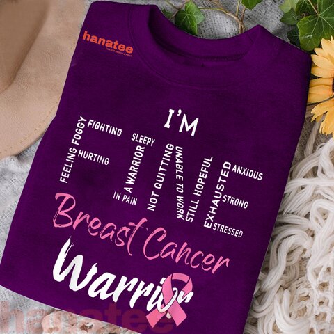 I'm Fine Breast Cancer Warrior  