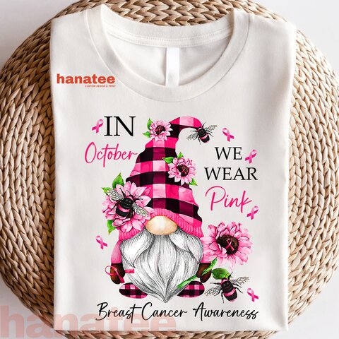 In October We Wear Pink Gnome Breast Cancer Awareness  