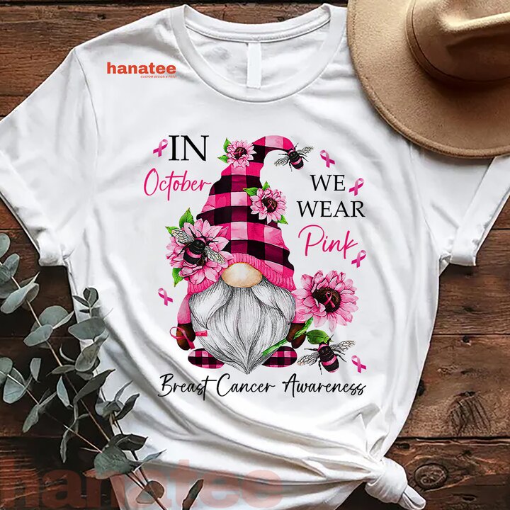 In October We Wear Pink Gnome Breast Cancer Awareness  