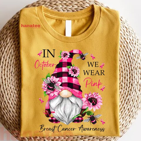 In October We Wear Pink Gnome Breast Cancer Awareness  