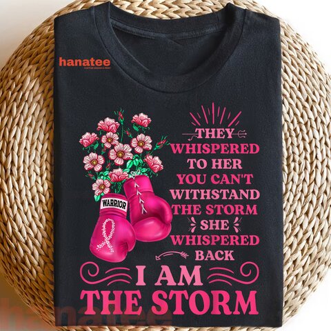 I'm The Storm Boxing Warrior Breast Cancer