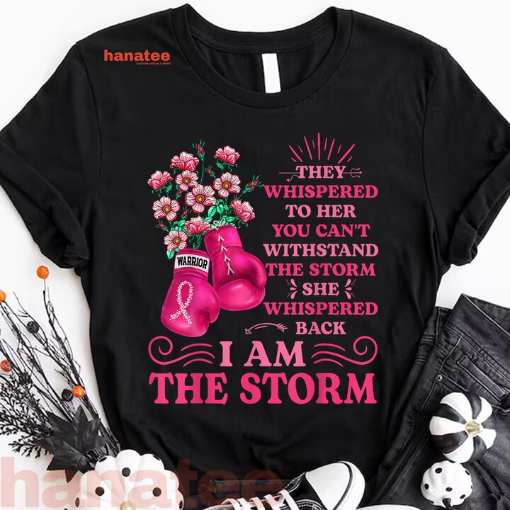 I'm The Storm Boxing Warrior Breast Cancer