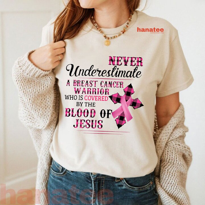 Never Underestimate Breast Cancer Warrior
