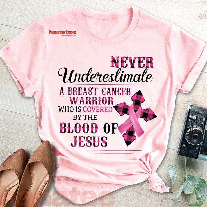 Never Underestimate Breast Cancer Warrior