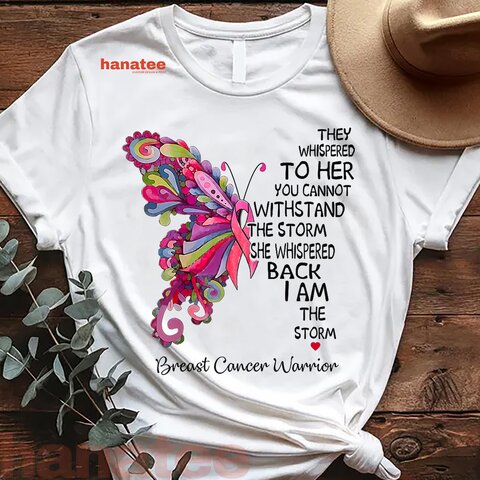 Pink Butterfly I Am The Storm Breast Cancer Warrior  