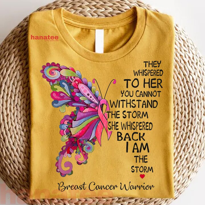 Pink Butterfly I Am The Storm Breast Cancer Warrior  