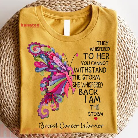 Pink Butterfly I Am The Storm Breast Cancer Warrior  