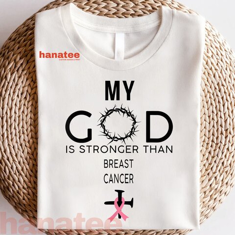 My God Is Stronger Than Breast Cancer  