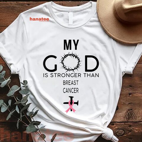 My God Is Stronger Than Breast Cancer  
