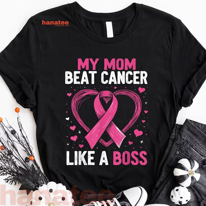 My Mom Beat Breast Cancer Like A Boss  