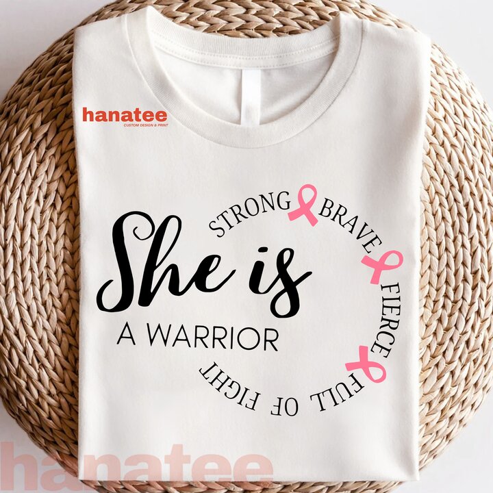 She Is A Warrior Breast Cancer